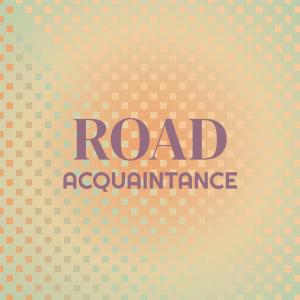 Listen to Road Acquaintance song with lyrics from Nickoy Maera