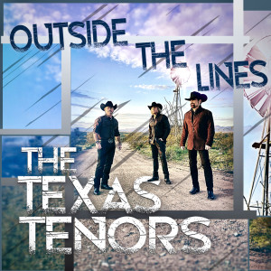The Texas Tenors的專輯Outside the Lines