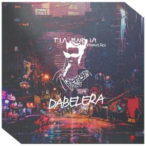 Album Dabelera from Tia Maria Produções