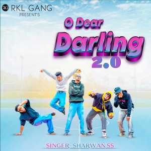Listen to O Dear Darling 2.0 song with lyrics from Sharwan Ss