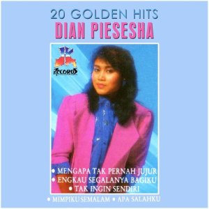 Album 20 Golden Hits Dian Piesesha oleh Dian Piesesha