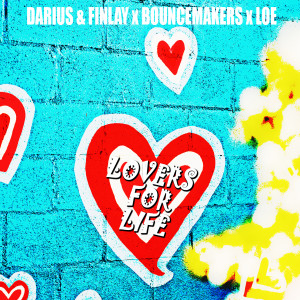 ดาวน์โหลดและฟังเพลง Lovers For Life พร้อมเนื้อเพลงจาก Darius & Finlay