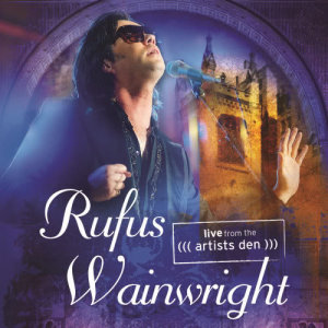 收聽Rufus Wainwright的The Art Teacher (Live From The Artists Den/2012)歌詞歌曲