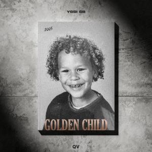 收聽Yssi SB的Golden Child (Explicit)歌詞歌曲