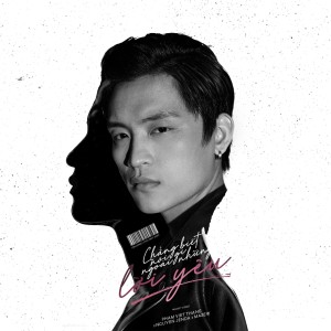 收聽Phạm Việt Thắng的Chẳng Biết Nói Gì Ngoài Những Lời Yêu歌詞歌曲