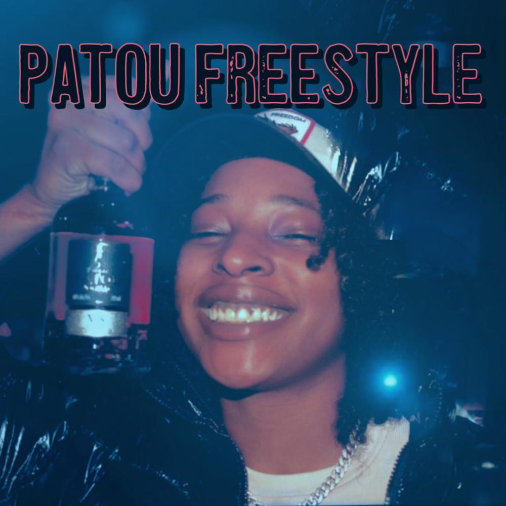Patou Freestyle (Explicit)