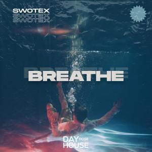 收聽Swotex的Breathe歌詞歌曲