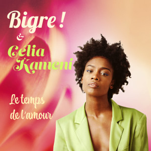Dengarkan Le temps de l'amour lagu dari Bigre ! dengan lirik