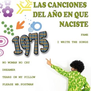 Album Las Canciones Del Año que Naciste 1975 from The 70's Band Collection