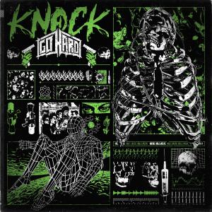 收聽Go Hard的KNOCK歌詞歌曲