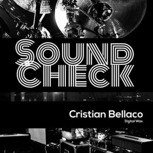 收聽Cristian Bellaco的Sound Check歌詞歌曲