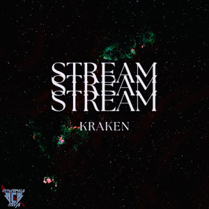 Listen to STREAM (Explicit) song with lyrics from Kraken