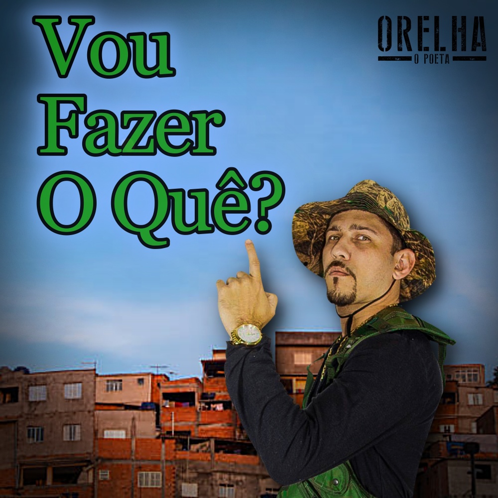 Vou Fazer o Quê? (Explicit)