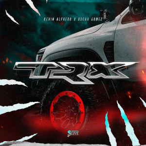 Listen to TRX song with lyrics from Kevin Alfredo