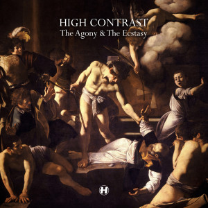 High Contrast的专辑The Agony & The Ecstasy