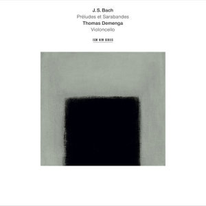 อัลบัม J.S. Bach: Préludes & Sarabandes ศิลปิน Thomas Demenga