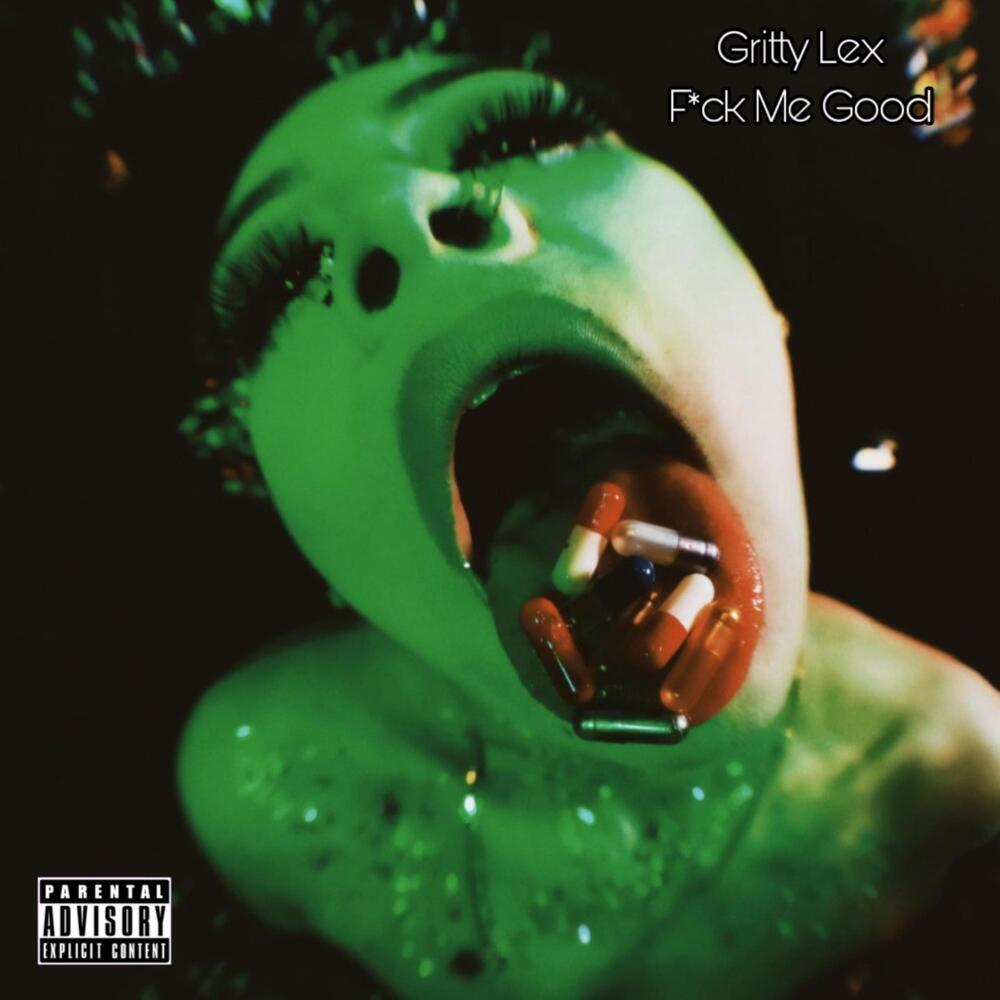 Fuck Me Good (Explicit)