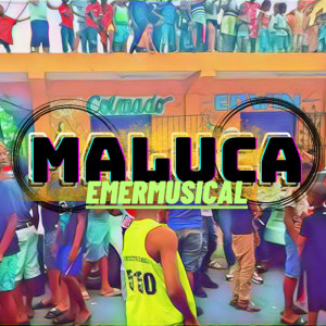 Listen to Maluca song with lyrics from Emer Musical