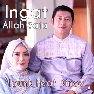 ดาวน์โหลดและฟังเพลง Ingat Allah Saja พร้อมเนื้อเพลงจาก iPunk