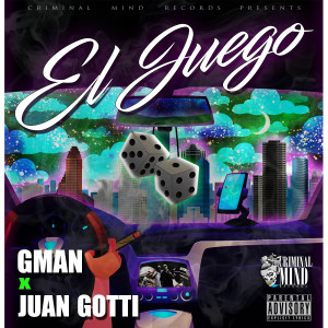 Listen to El Juego (Explicit) song with lyrics from GMAN