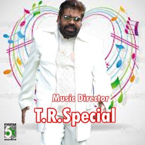 Music Director T.R.Special