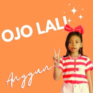 Dengarkan Ojo Lali lagu dari Anggun dengan lirik