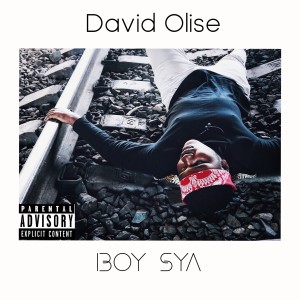 收聽David Olise的Boy Sya ((Explicit))歌詞歌曲