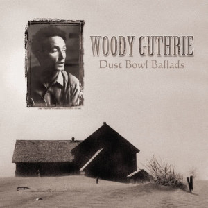 ดาวน์โหลดและฟังเพลง Dust Cain't Kill Me พร้อมเนื้อเพลงจาก Woody Guthrie