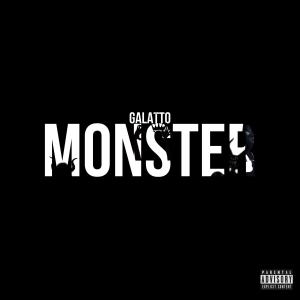 Galatto的專輯MONSTER (feat. 808 MAFIA) [Explicit]