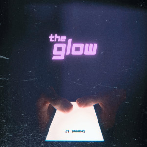 Channel 13的专辑The Glow