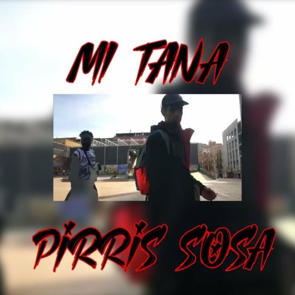 Mi Tana (Explicit)