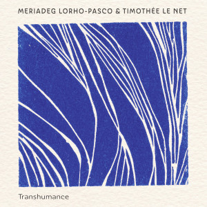 Album Transhumance from Timothée Le Net