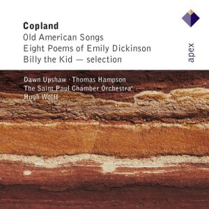 Copland : Old American Songs & 12 Poems of Emily Dickinson  -  Apex