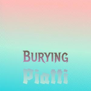 Various Artists的專輯Burying Piatti