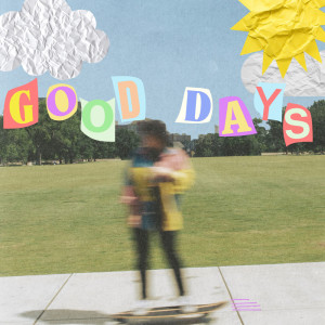 收聽Baily Hager的Good Days歌詞歌曲