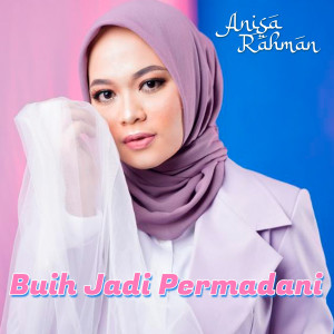 Album Buih jadi Permadani from Anisa Rahman