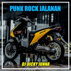 Album Punk Rock Jalanan (Remix) from Dj Dicky Junna
