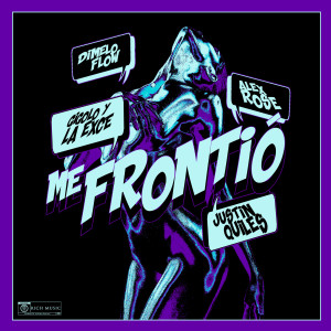 收聽Dímelo Flow的Me Frontió歌詞歌曲