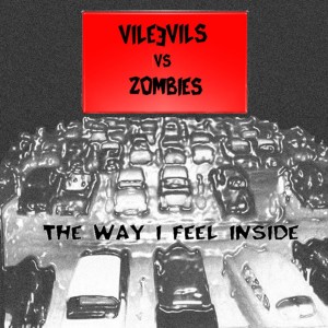 Vile Evils的專輯The Way I Feel Inside (EP)