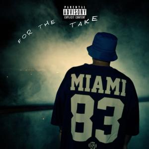 Atee的專輯For The Take (Explicit)