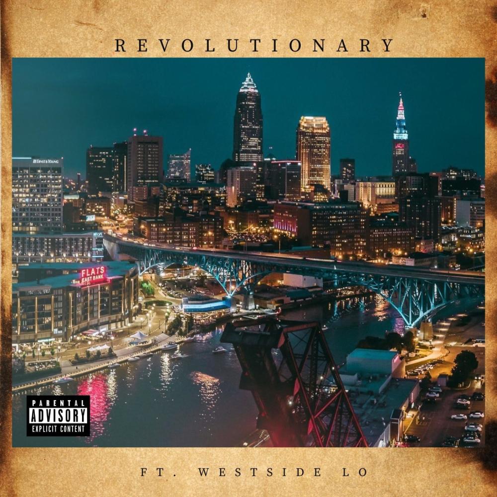 Revolutionary (feat. Westside Lo) (Explicit)