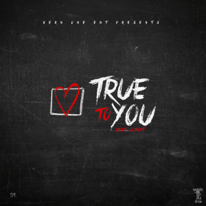 Album True to You (Explicit) from Smiggz