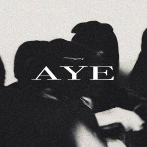 Listen to AYE (Explicit) song with lyrics from S'IX