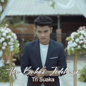 Listen to AKU BUKAN JODOHNYA song with lyrics from Tri Suaka