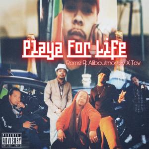 Playa for life (Explicit)