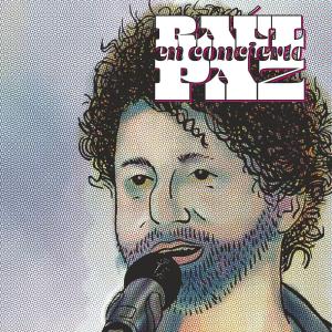 Raul Paz的專輯Raúl Paz en concierto