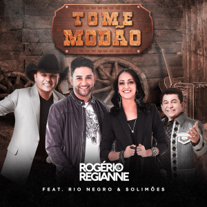 Album Tome Modão from Rogério e Regianne