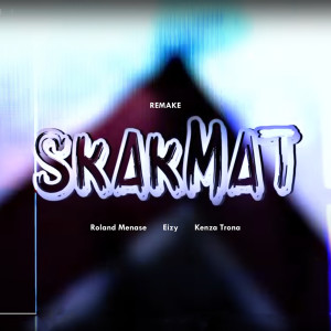 Album SKAKMAT (Remake Version) from Roland Menase