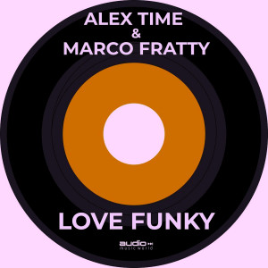 Listen to Love Funky song with lyrics from Alex Time