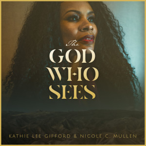 Kathie Lee Gifford的專輯The God Who Sees